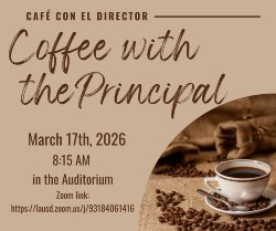 Coffee with the Principal 3.17.26